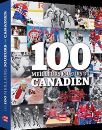 100 meilleurs joueurs du canadien -les