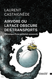 Airvore ou la face obscure des transport