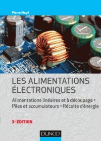 Les alimentations électroniques (technique et ingenierie) 3e ed.