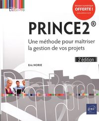 Prince2  une méthode pour maîtriser la gestion de... 2e édi