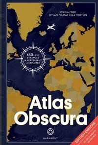 Atlas obscura (ed. augmentée)