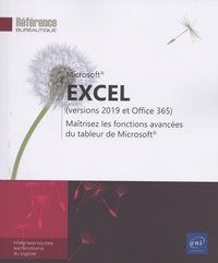 Excel 2019 - maîtrisez les fonctions avancées du tableur...