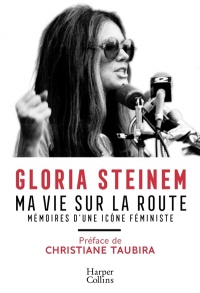 Ma vie sur la route  Gloria Steinem
