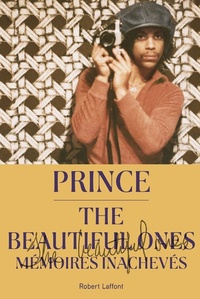 The beautiful ones : mémoires inachevés   Prince