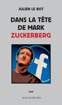 Dans la tete de Mark Zuckerberg