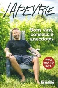 Lapeyrie -bon vins,conseils et anecdotes