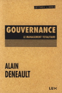 Gouvernance : le management totalitaire