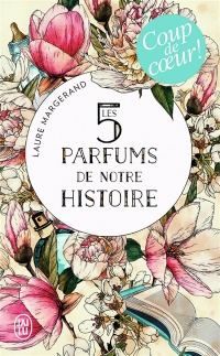 5 parfums de notre histoire (les)