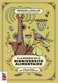 A la defense de la biodiversite alimentaire-sur la trace des alim