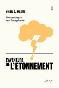 Aventure de l'étonnement (l')