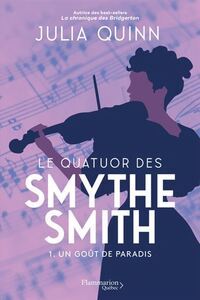 Quatuor des smythe-smith (le) t.01 : un gout de paradis