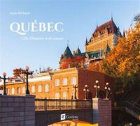 Quebec ville d'histoire et de nature