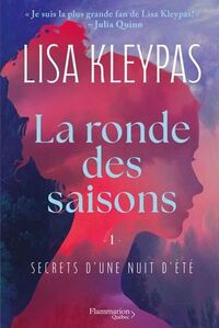 Ronde des saisons (la) t.01 secrets d' une nuit d'ete