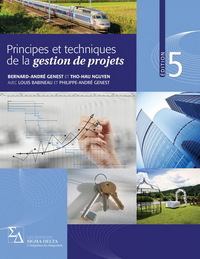Principes et techniques de la gestion de projets, 5ed.