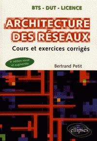 Architecture des réseaux: cours et exercices corriges 5e ed.