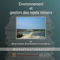 Environnement et gestion des rejets miniers CD-ROM