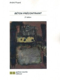 Béton precontraint, 2ed.