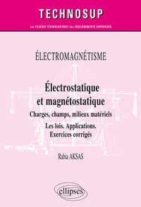 Electrostatistique et magnétostatique: charges, champs(technosup)