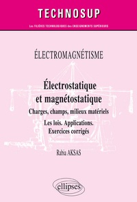 Electrostatistique et magnétostatique: charges, champs(technosup)