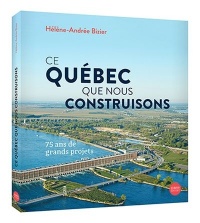 Ce Québec que nous construisons