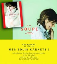 A la soupe + carnet rouge