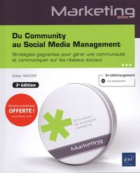 Du community au social media management 3e édi