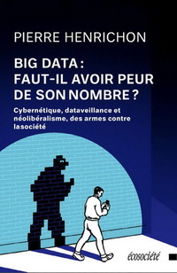 Big data : faut-il avoir peur son nombre
