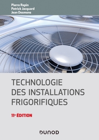 Technologie des installations frigorifiques 11e ed.