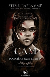 Dans l'univers des contes interdits : cam - policiere sans limite