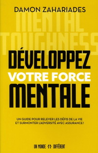 Developpez votre force mentale