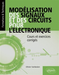 Modélisation des signaux et circuits pour l'électronique