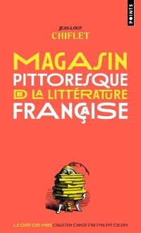 Magasin pittoresque de la litterature francaise