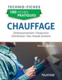 Chauffage - 100 fiches pratiques