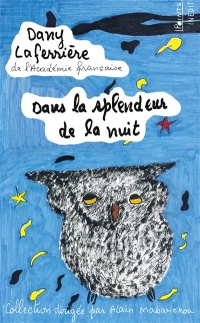 Dans la splendeur de la nuit