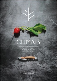 Climats : cuisine+vin au gré des saisons