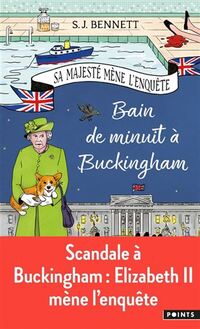 Sa majeste mene l'enquete t.02 : bain de minuit a buckingham