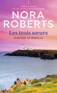 Trois soeurs (les) t.01 : maggie la rebelle