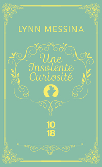 Une insolente curiosite : une enquete de beatrice hyde-clare