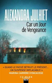 Car un jour de vengeance