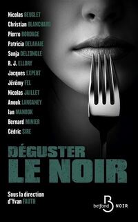 Deguster le noir