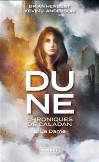 Dune : chroniques de caladan t.02 : la dame