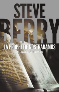 Prophetie nostradamus (la) : une enquete de cotton malone