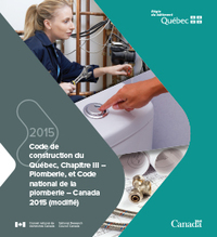 Code Québec,Chapitre III - Plomberie + Plomberie Canada 2015
