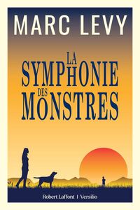 Symphonie des monstres (la)