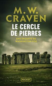 Cercle de pierres (le) : une enquete de washington poe