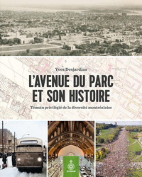 Avenue du parc et son histoire (l')