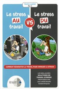 Stress au travail vs stress du travail