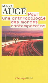 Pour une anthropologie des mondes contemporains n.e.