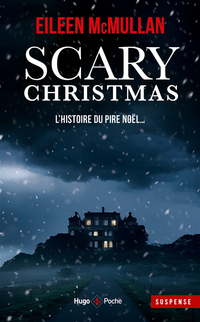 Scary christmas -l'hist. du pire noel...