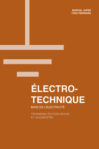 Electrotechnique : base de l'électricité